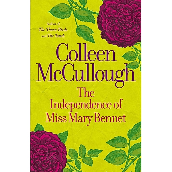 The Independence of Miss Mary Bennet, Colleen McCullough