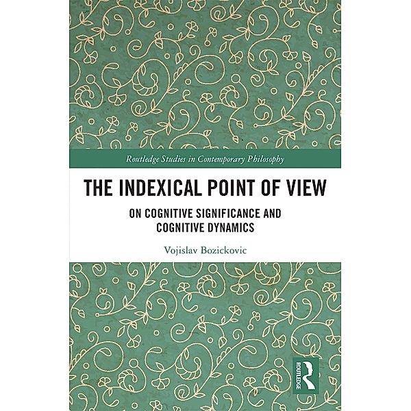 The Indexical Point of View, Vojislav Bozickovic