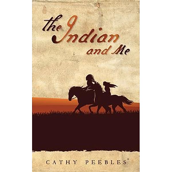 The Indian and Me, Cathy Peebles