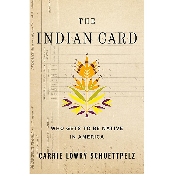 The Indian Card, Carrie Lowry Schuettpelz