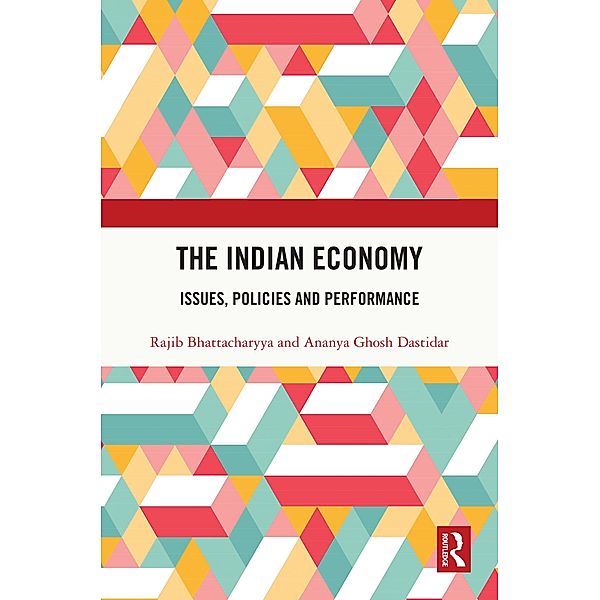 The Indian Economy, Rajib Bhattacharyya, Ananya Ghosh Dastidar