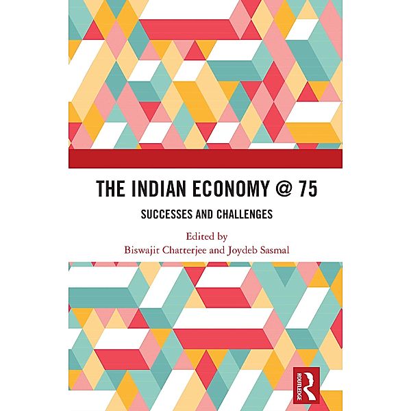 The Indian Economy @ 75