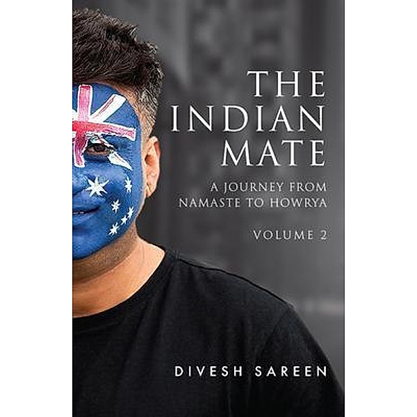 The Indian Mate Volume 2, Divesh Sareen