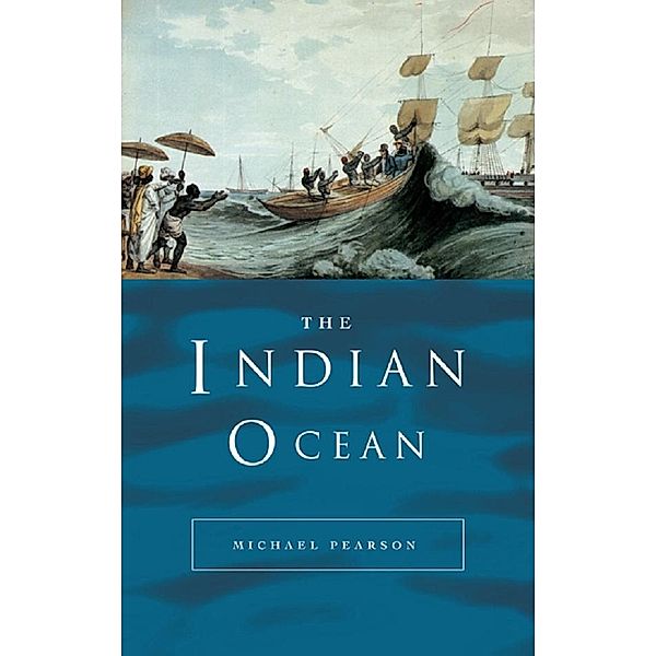 The Indian Ocean, Michael N. Pearson