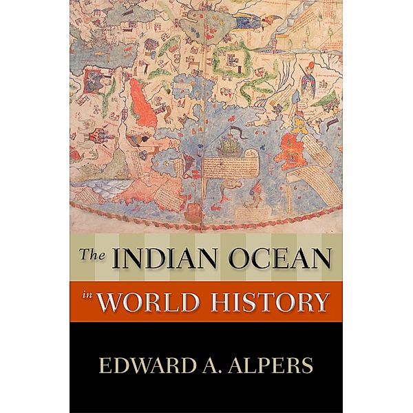 The Indian Ocean in World History, Edward A. Alpers