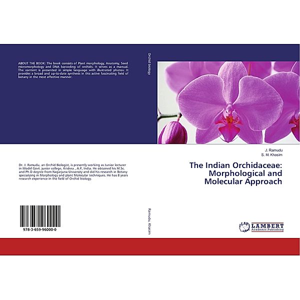 The Indian Orchidaceae: Morphological and Molecular Approach, J. Ramudu, S. M. Khasim