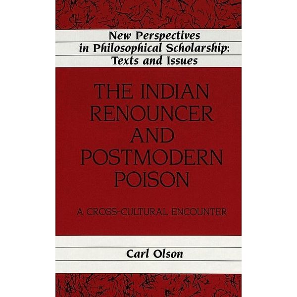 The Indian Renouncer and Postmodern Poison, Carl Olson