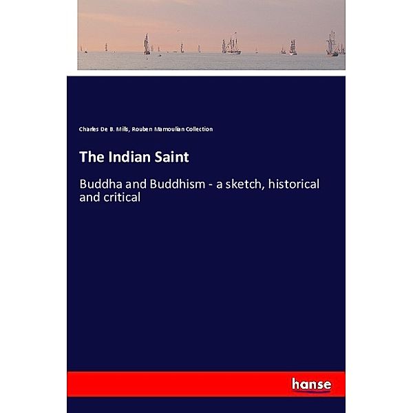 The Indian Saint, Charles De B. Mills, Rouben Mamoulian Collection