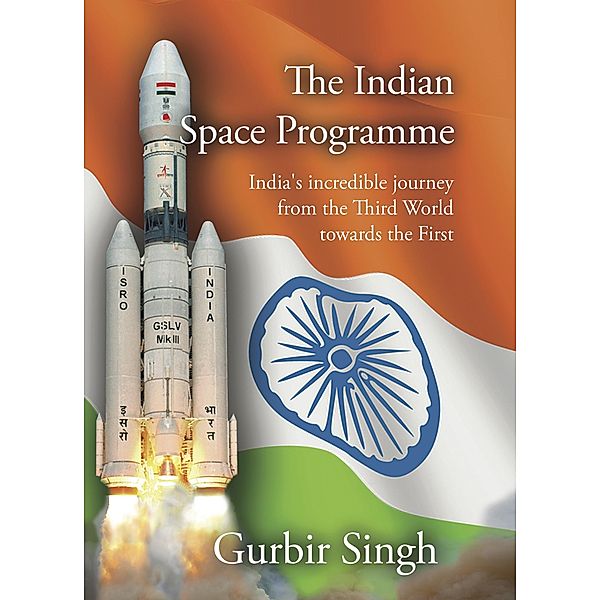 The Indian Space Programme, Gurbir Singh