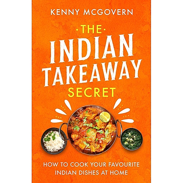 The Indian Takeaway Secret / The Takeaway Secret, Kenny Mcgovern