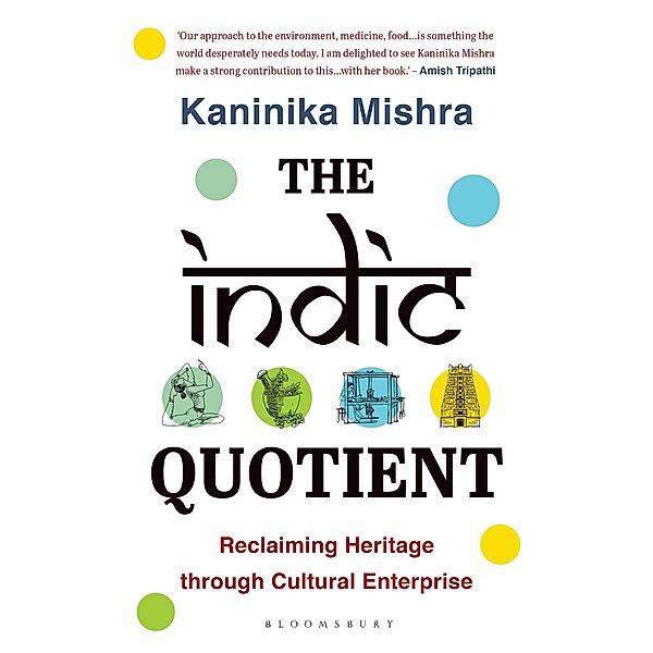 The Indic Quotient / Bloomsbury India, Kaninika Mishra