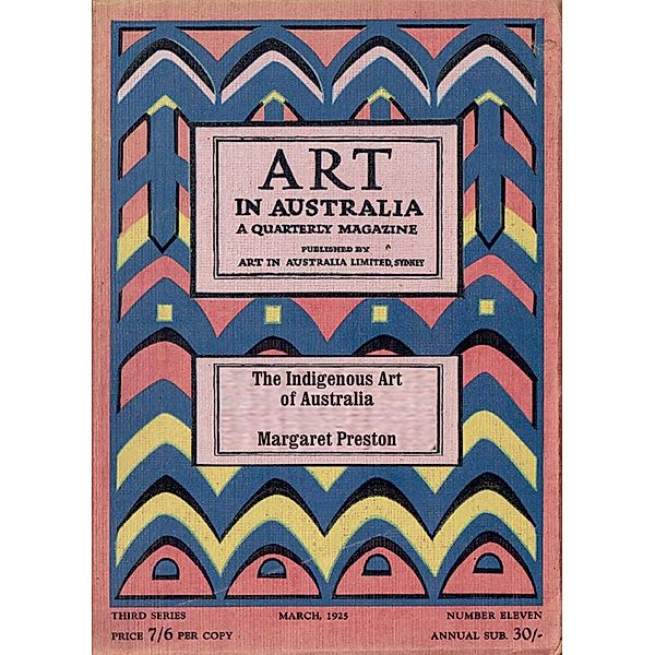 The Indigenous Art of Australia / ETT Imprint, Margaret Preston