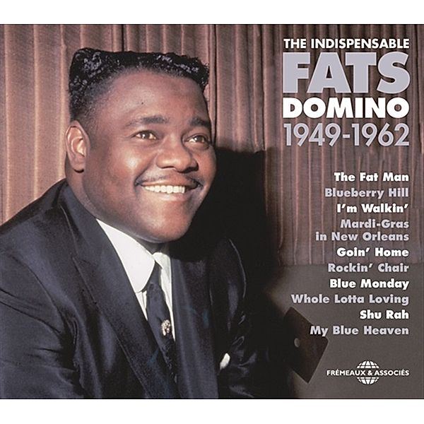 The Indispensable 1949-1962, Fats Domino