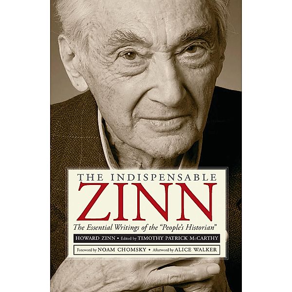 The Indispensable Zinn, Howard Zinn