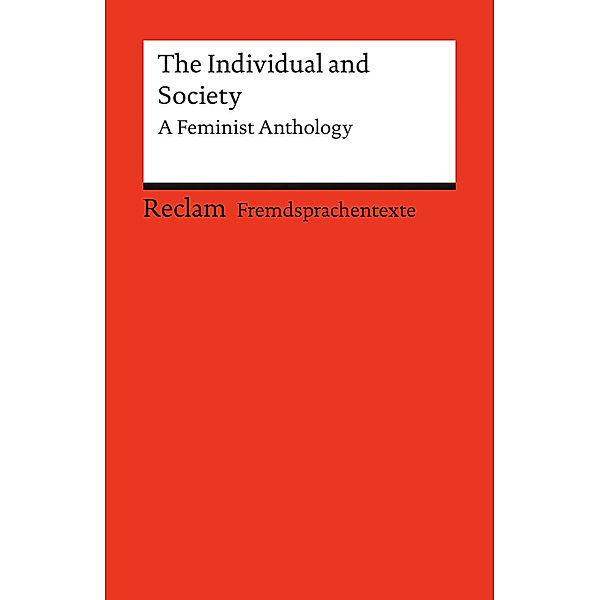 The Individual and Society. A Feminist Anthology, Kate Chopin, Bernardine Evaristo, Charlotte Perkins Gilman, Fay Weldon