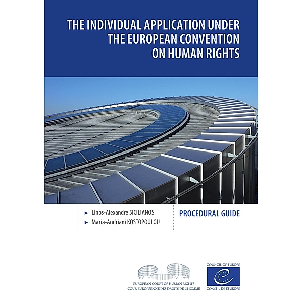 The individual application under the European Convention on Human Rights, Linos-Alexandre Sicilianos, Maria-Andriani Kostopoulou