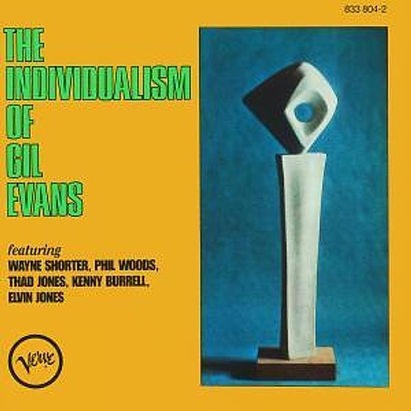 The Individualism Of Gil Evans, Gil Evans