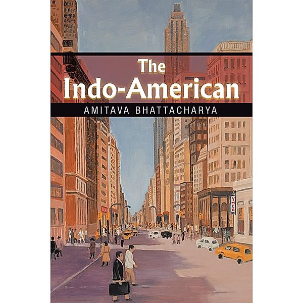 The Indo-American, Amitava Bhattacharya