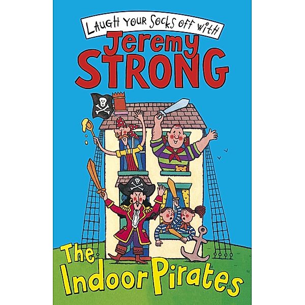 The Indoor Pirates/The Indoor Pirates on Treasure Island, Jeremy Strong
