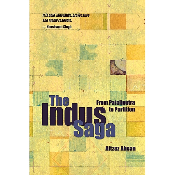 The Indus Saga, Aitzaz Ahsan