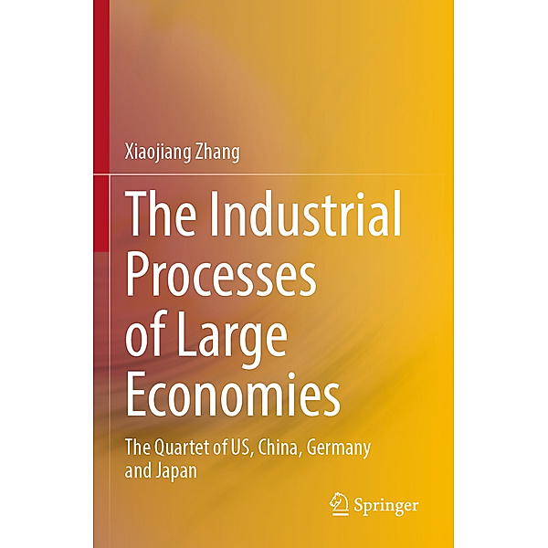 The Industrial Processes of Large Economies, Xiaojiang Zhang