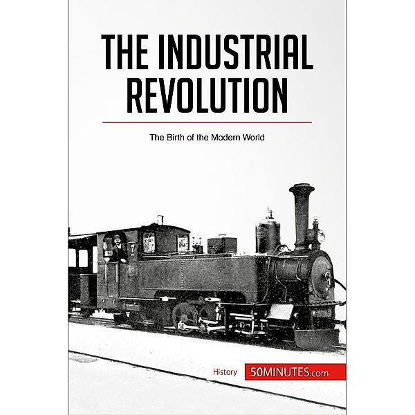 The Industrial Revolution, 50minutes