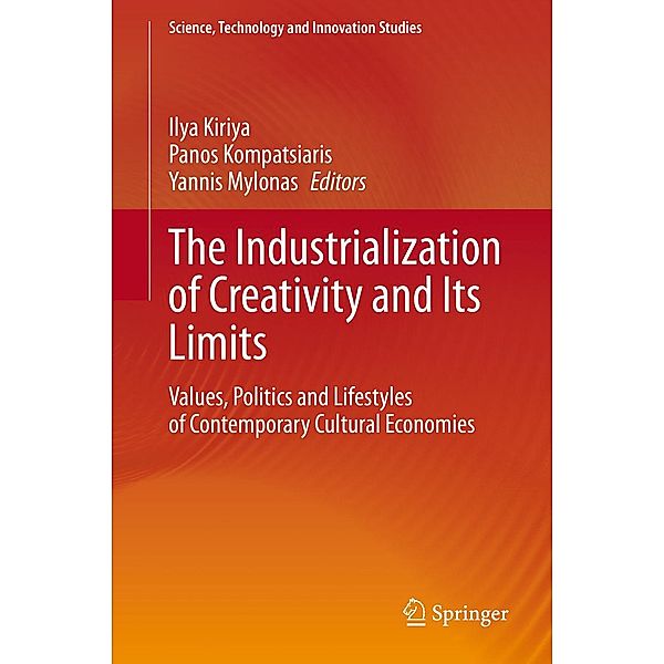 The Industrialization of Creativity and Its Limits / Science, Technology and Innovation Studies