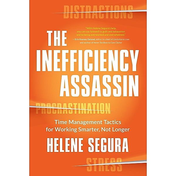 The Inefficiency Assassin, Helene Segura