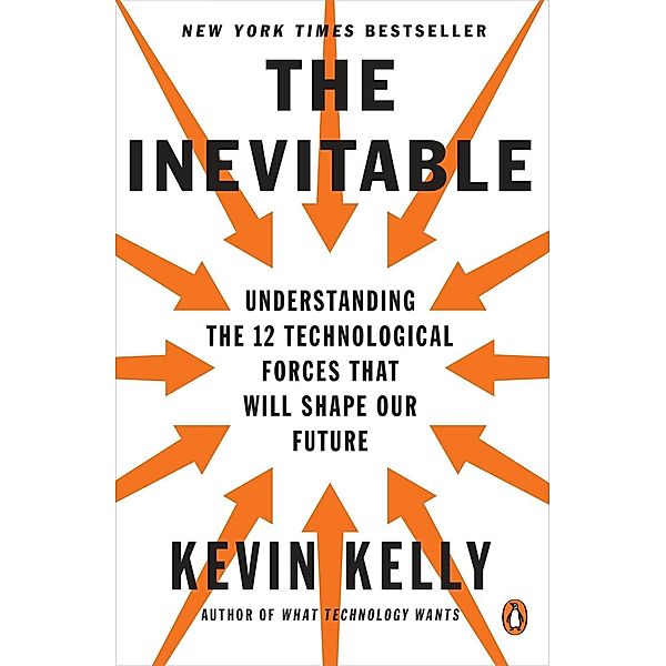 The Inevitable, Kevin Kelly