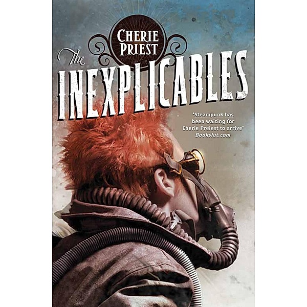 The Inexplicables, Cherie Priest