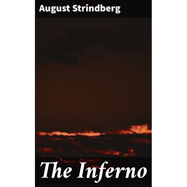 The Inferno, August Strindberg