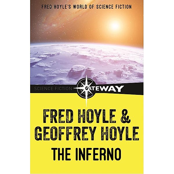 The Inferno / Fred Hoyle's World of Science Fiction, Fred Hoyle, Geoffrey Hoyle