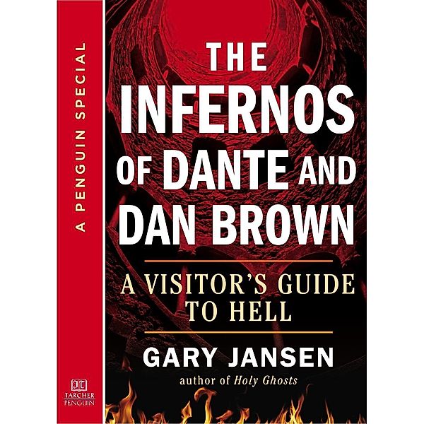 The Infernos of Dante and Dan Brown, Gary Jansen