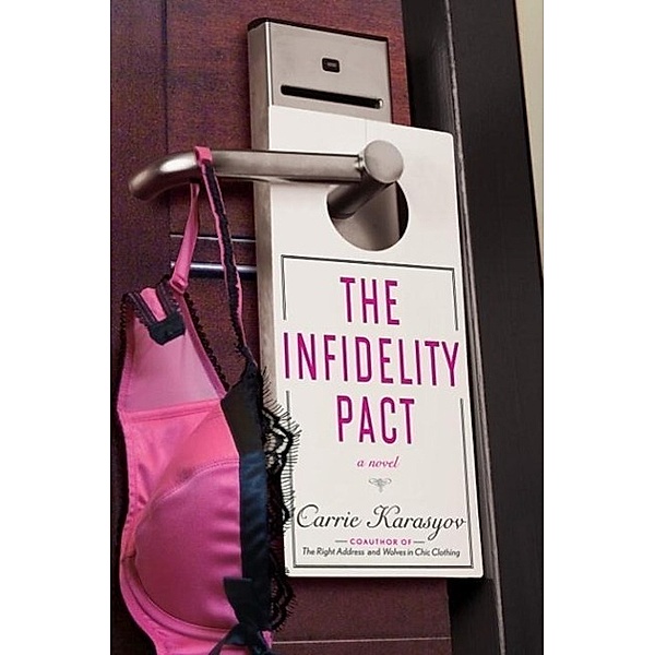 The Infidelity Pact, Carrie Karasyov