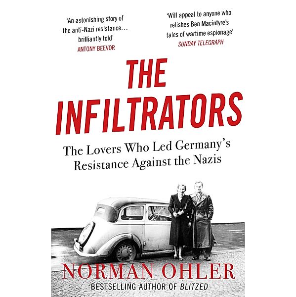 The Infiltrators, Norman Ohler