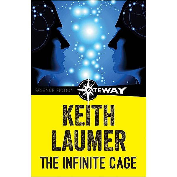 The Infinite Cage, Keith Laumer