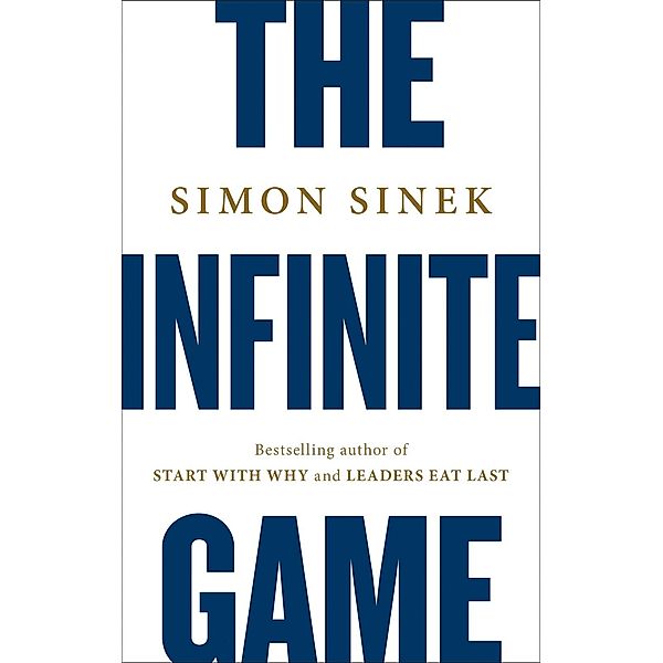 The Infinite Game, Simon Sinek