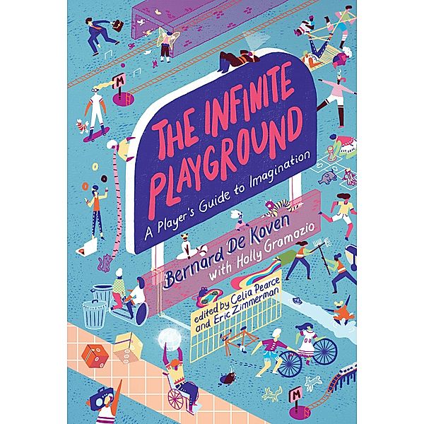 The Infinite Playground, Bernard De Koven