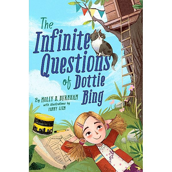 The Infinite Questions of Dottie Bing, Molly B. Burnham