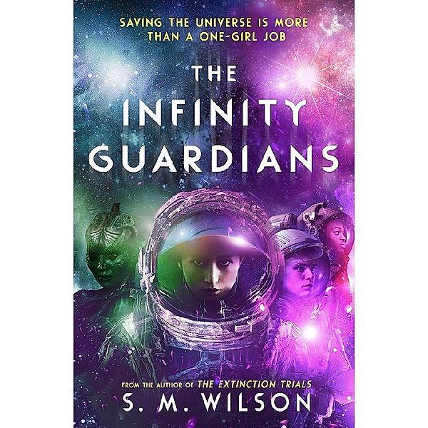 The Infinity Guardians, S.M. Wilson