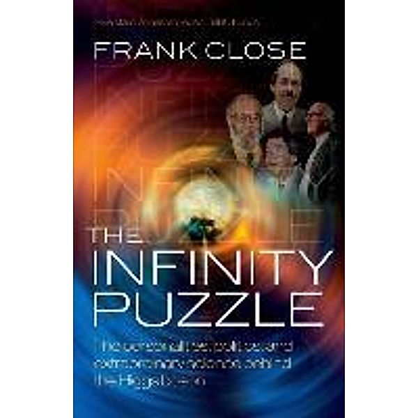 The Infinity Puzzle, Frank Close