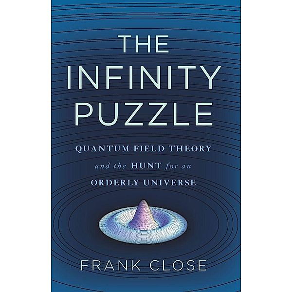 The Infinity Puzzle, Frank Close