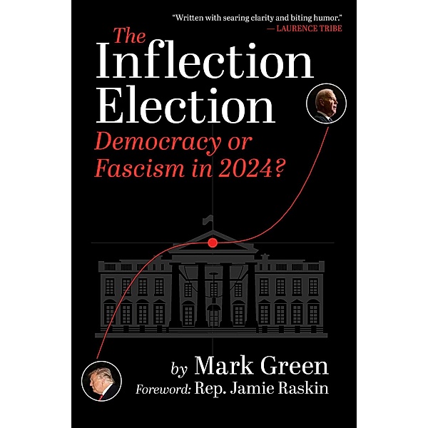 The Inflection Election, Mark Green