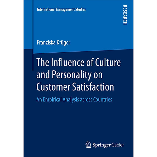The Influence of Culture and Personality on Customer Satisfaction, Franziska Krüger