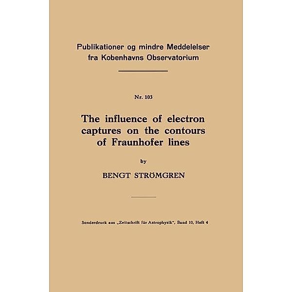 The influence of electron captures on the contours of Fraunhofer lines, Bengt Strömgren
