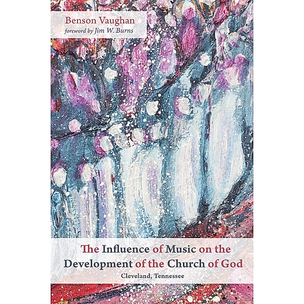 The Influence of Music on the Development of the Church of God (Cleveland, Tennessee), Benson Vaughan