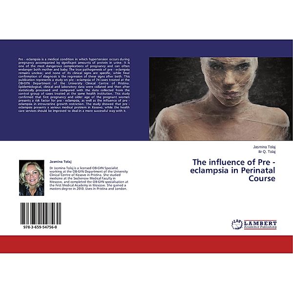 The influence of Pre - eclampsia in Perinatal Course, Jasmina Tolaj, Ilir Q. Tolaj