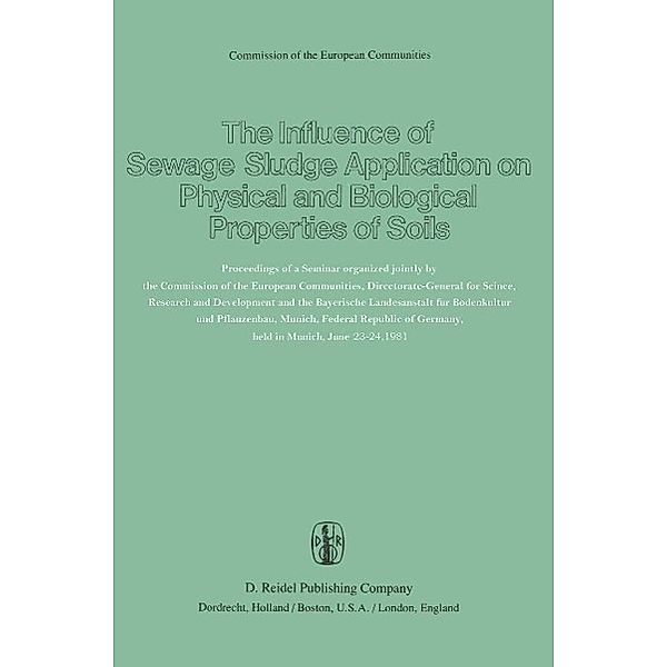 The Influence of Sewage Sludge Application on Physical and Biological Properties of Soils