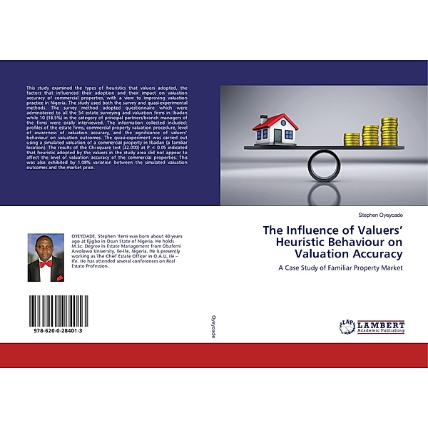 The Influence of Valuers' Heuristic Behaviour on Valuation Accuracy, Stephen Oyeyoade