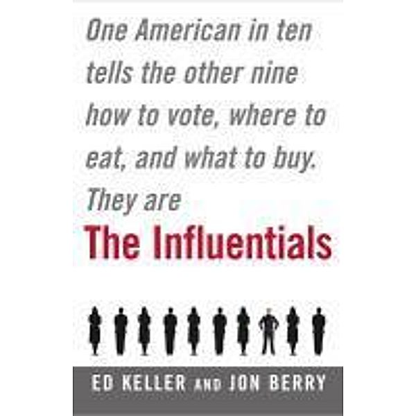 The Influentials, Edward Keller, Jonathan Berry